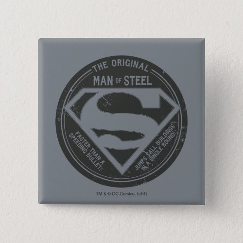 The Original Man of Steel Button