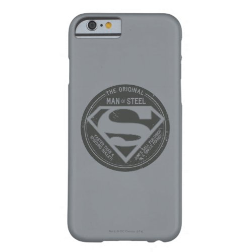 The Original Man of Steel Barely There iPhone 6 Case