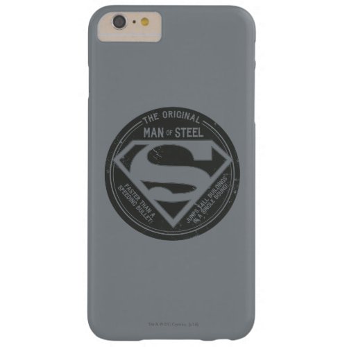 The Original Man of Steel Barely There iPhone 6 Plus Case