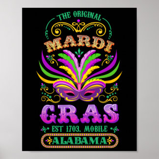 The Original Mardi Gras Mobile Alabyma 1703  Poster