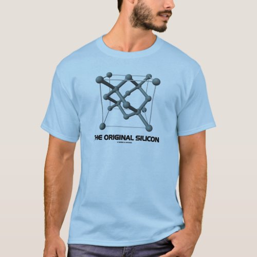 The Original Silicon Silicon Chemical Structure T_Shirt