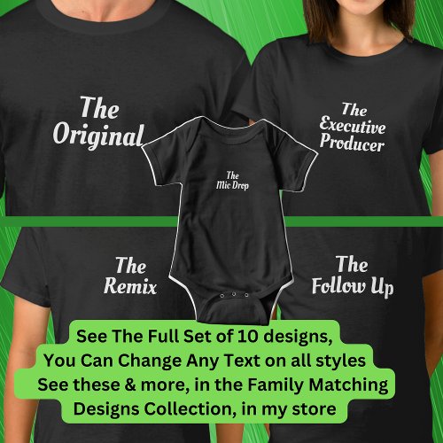 The Original The Remix etc Matching Music Family T_Shirt