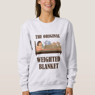 The Original Weighted Blanket Cute Cat Lover Sweatshirt