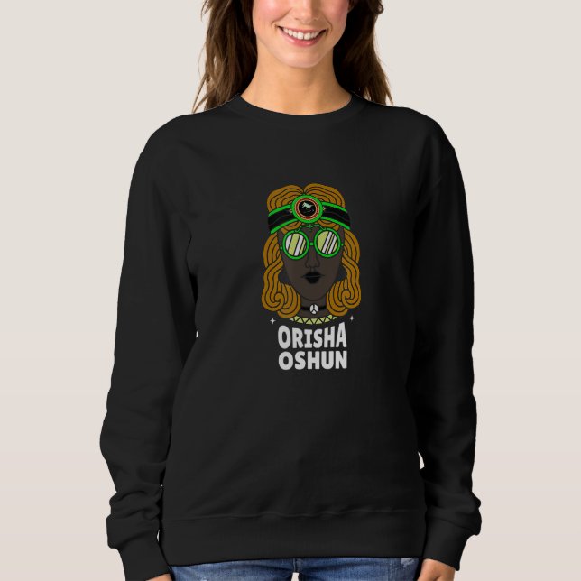 The Orisha Oshun Ashe - Goddess of Divinity, Femin Sweatshirt (Front)