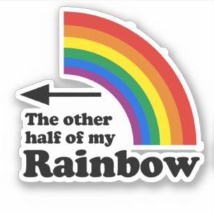 The Other Half of my Rainbow (Right) Sticker