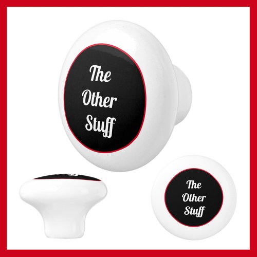 The Other Stuff Junk Drawer Ceramic Knob