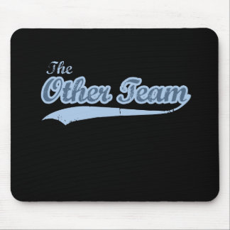 THE OTHER TEAM MOUSE PAD