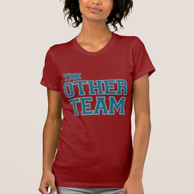 The Other Team T-Shirt (Front)
