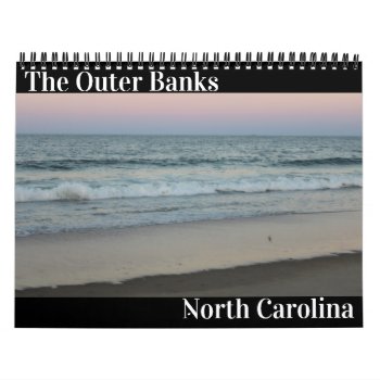 The Outer Banks North Carolina Caledar Calendar by forgetmenotphotos at Zazzle