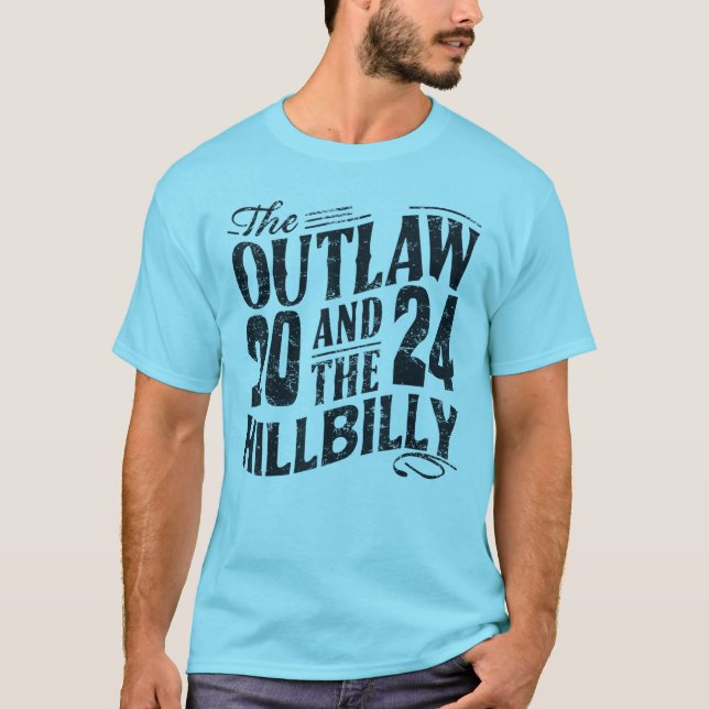 The Outlaw and The Hillbilly Trump Vance 2024  T-Shirt (Front)