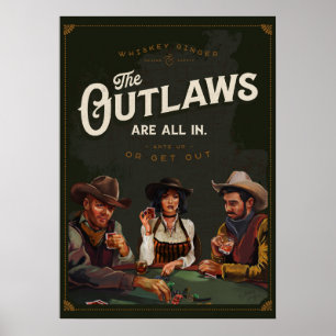 The Outlaws Are All In: Cowboy Poker Game Man Cave Poster