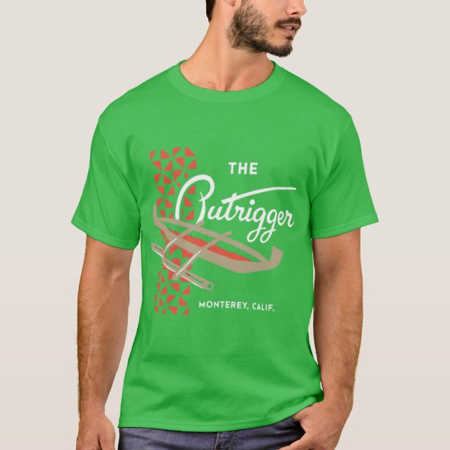 The Outrigger - Monterey, CA T-Shirt (Front)