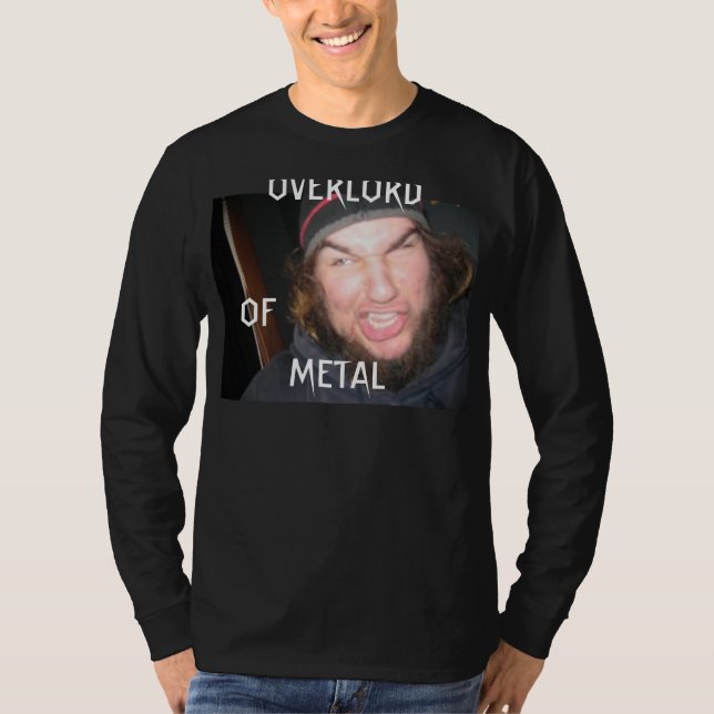 The Overlord of Metal T-Shirt (Front)