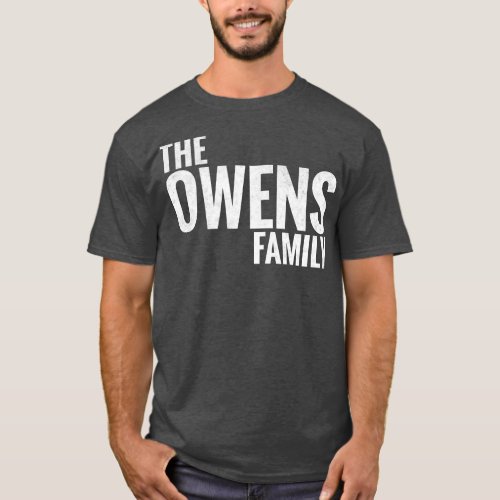 The Owens Family Owens Surname Owens Last name 1 T_Shirt
