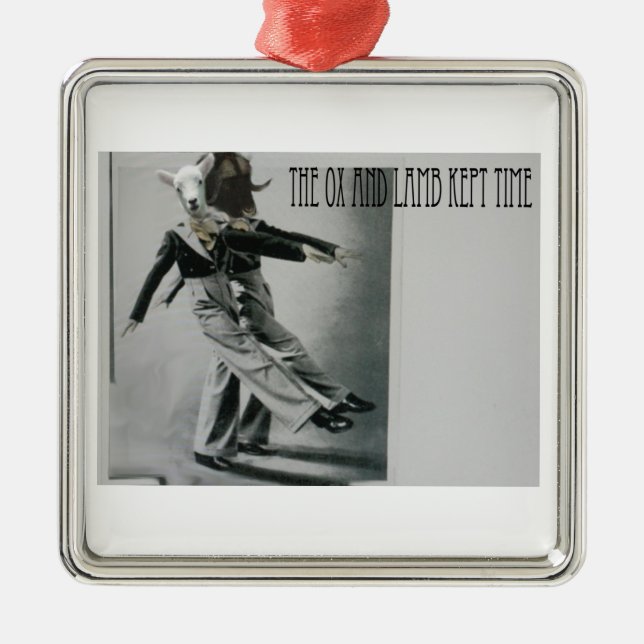 The Ox and Lamb Kept Time Metal Ornament (Front)