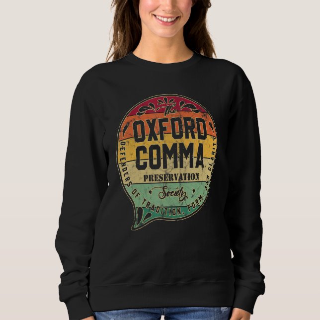 The Oxford Comma Preservation Society Dictionary V Sweatshirt (Front)