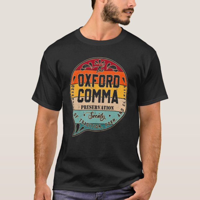 The Oxford Comma Preservation Society Team Oxford  T-Shirt (Front)