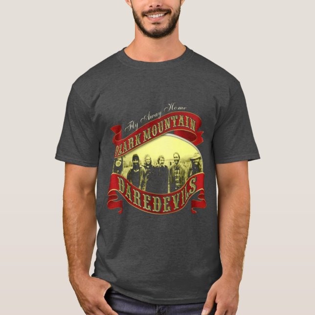 THE OZARK MOUNTAIN DAREDEVILS BAND friends T-Shirt (Front)