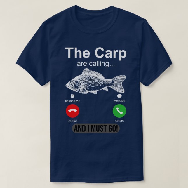 The p Are Calling And I Must Go Funny p Fishing T-Shirt (Design Front)