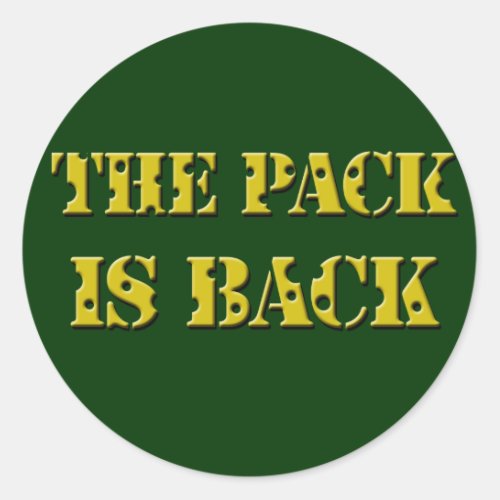 the pack is back cheese text classic round sticker