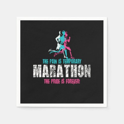 The Pain Is Temporary Marathon Runner Napkins