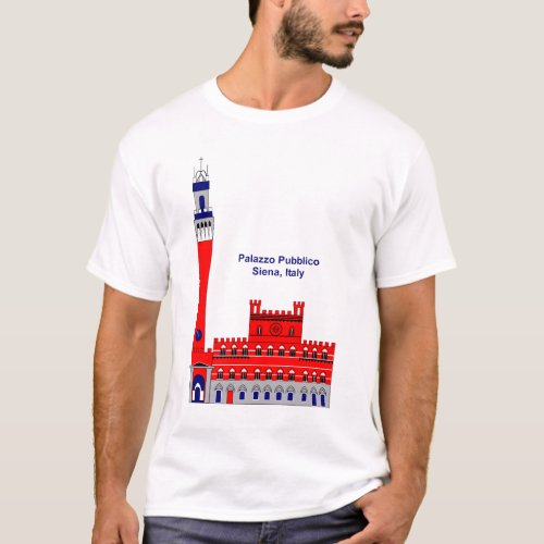 The Palazzo Pubblico Inspiration _ Siena Italy T_Shirt