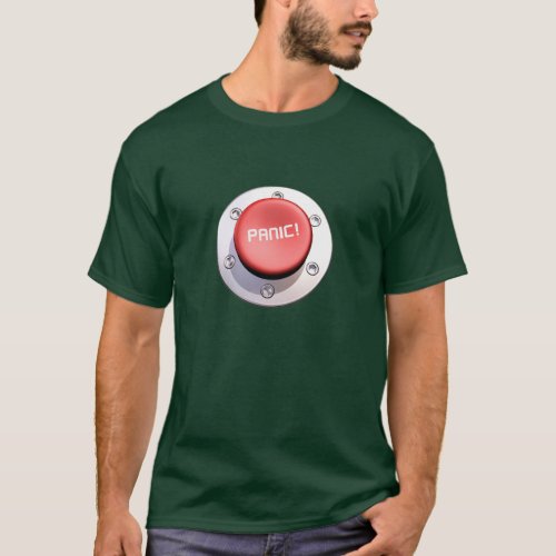the PANIC button T_Shirt