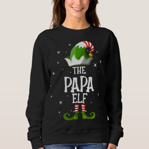 The Papa Elf Family Matching Group Christmas Sweatshirt