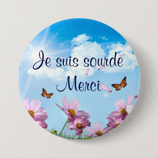 the papillons.png, I am deaf Merci Pinback Button