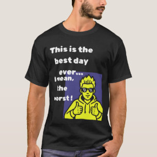 The Paradox Collection: Opposite Day & Quirky Humo T-Shirt