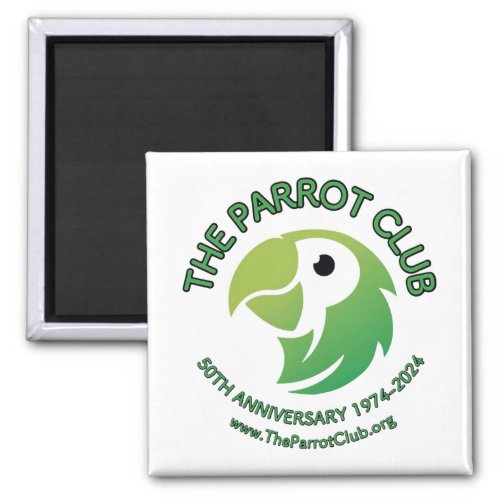 The Parrot Club 50th Anniversary Magnet