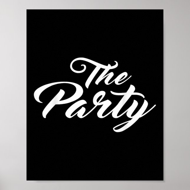The Party Bachelor Bachelorette Bride Groom Weddin Poster (Front)