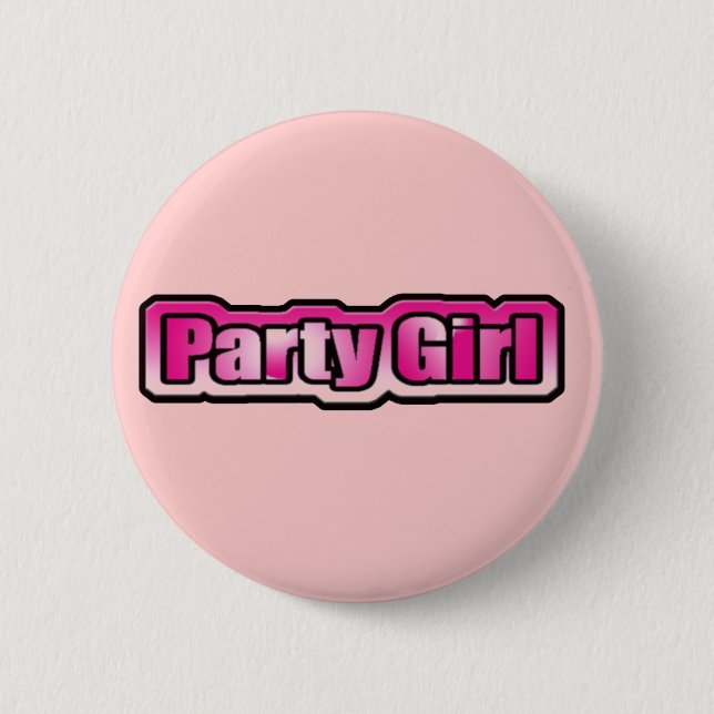 The party girl button (Front)