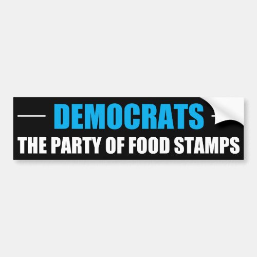 The Party of Food Stamps Bumper Sticker