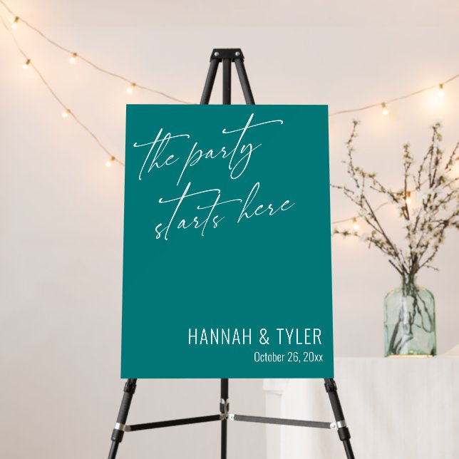 The Party Starts Here Simple Elegant Simple Teal Foam Board (In Situ (Stand))