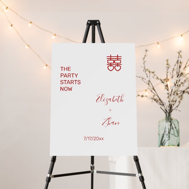 "The party starts now" Chinese Wedding Reception Foam Board (In Situ (Stand))