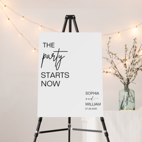 The Party Starts Now Modern Wedding Reception Sign