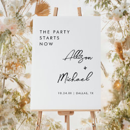 The Party Starts Now Modern Wedding Reception Sign