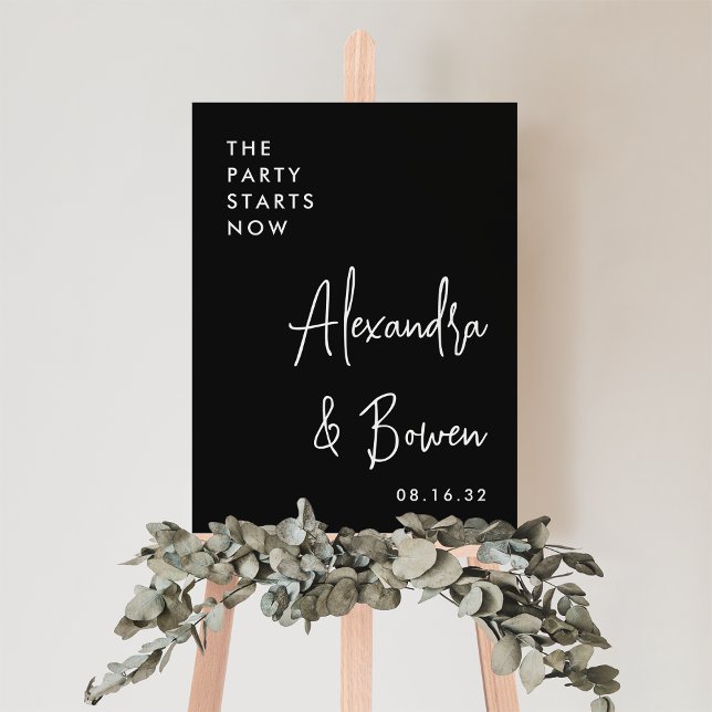 The Party Starts Now Wedding Sign | Black (Black and white wedding reception welcome sign)