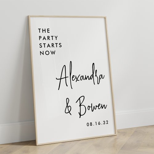 The Party Starts Now Wedding Sign  Black  White