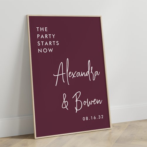 The Party Starts Now Wedding Sign  Burgundy