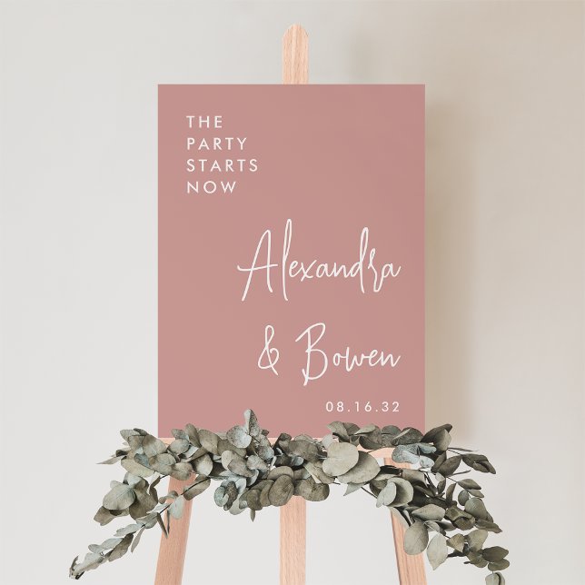The Party Starts Now Wedding Sign | Dusty Rose (Creator Uploaded)
