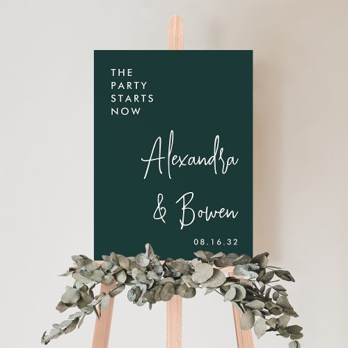 The Party Starts Now Wedding Sign  Hunter Green