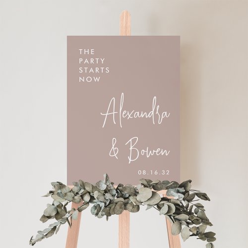 The Party Starts Now Wedding Sign  Rose Taupe