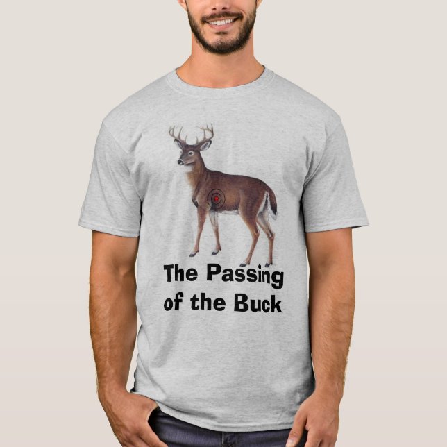 The Passing of the Buck T-Shirt (Front)