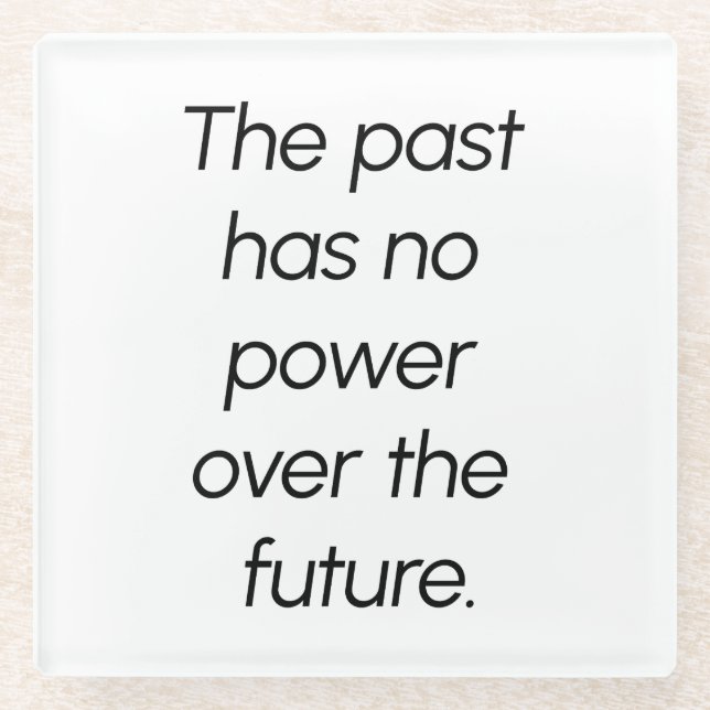 The Past Glass Coaster (Front)