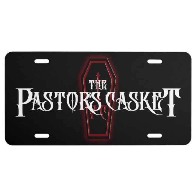 The Pastor's Casket License Plate (Front)