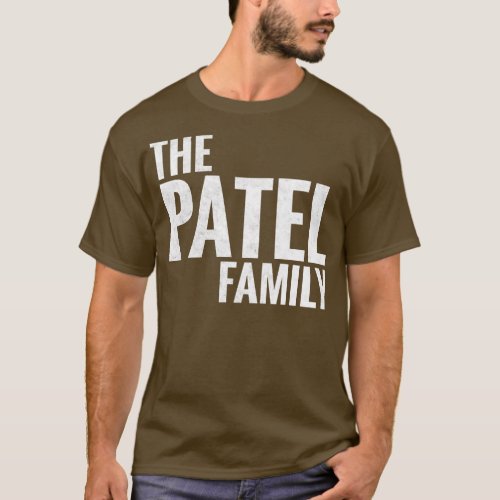 The Patel Family Patel Surname Patel Last name T_Shirt