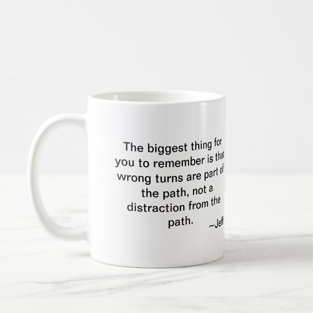 The Path: What would Jeff do? Coffee Mug (Left)