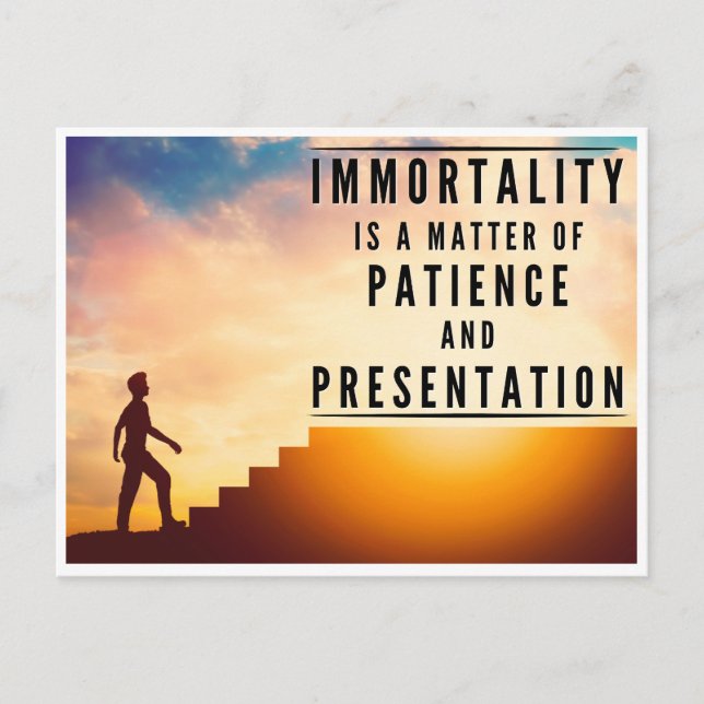 The Patience of Immortality - Inspirational Postcard